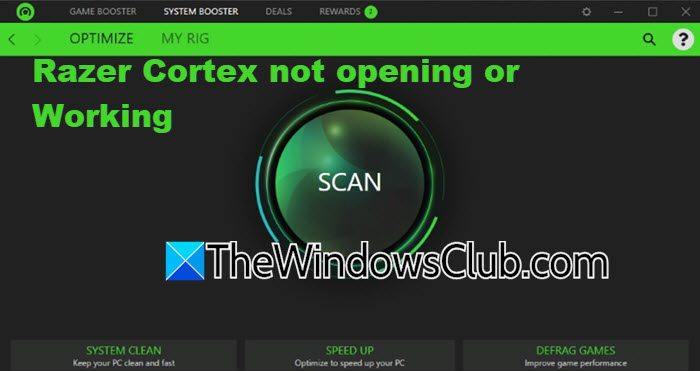 Razer Cortex not opening or working